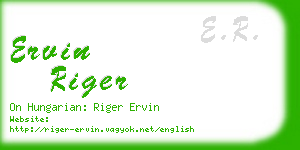 ervin riger business card